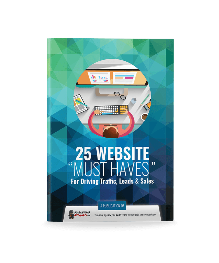 25 Website "Must Haves" for Driving Traffic, Leads & Sales eBook Cover Image